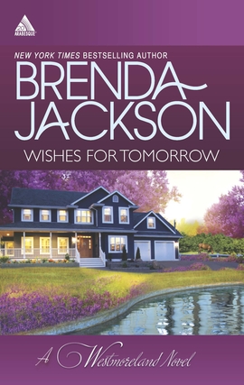Title details for Wishes for Tomorrow by Brenda Jackson - Available
